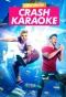 Poster for Crash Karaoke