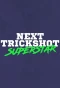 Poster for Next Trickshot Superstar
