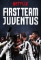 Poster for First Team: Juventus