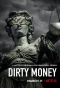 Poster for Dirty Money