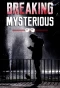 Poster for Breaking Mysterious