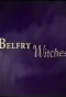 Poster for Belfry Witches