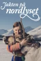Poster for Jakten på nordlyset