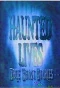 Poster for Haunted Lives: True Ghost Stories
