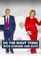 Poster for Do the Right Thing with Eamonn & Ruth