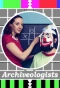 Poster for The Archiveologists