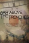 Poster for War Above the Trenches