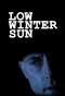 Poster for Low Winter Sun