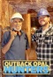 Poster for Outback Opal Hunters