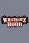 Poster for White Boyz in the Hood