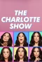 Poster for The Charlotte Show