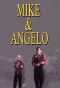Poster for Mike & Angelo