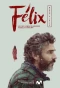 Poster for Félix