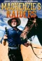 Poster for Mackenzie's Raiders