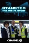 Poster for Stansted: The Inside Story