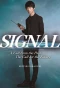 Poster for Signal: Choki Mikaiketsu Jiken Sosahan