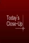 Poster for Today's Close-Up