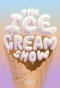 Poster for The Ice Cream Show