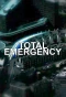 Poster for Total Emergency