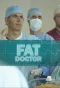 Poster for Fat Doctor