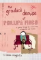 Poster for The Gradual Demise of Phillipa Finch