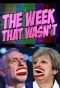 Poster for The Week That Wasn't