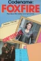 Poster for Code Name: Foxfire