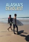Poster for Alaska's Deadliest