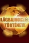 Poster for A Világbajnokságok Története