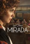 Poster for La otra mirada