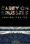 Poster for Carry on Brussels: Inside the EU