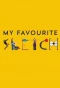 Poster for My Favourite Sketch