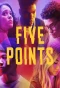 Poster for Five Points