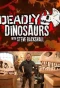 Poster for Deadly Dinosaurs