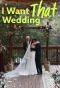 Poster for I Want That Wedding