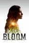Poster for Bloom