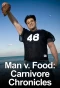 Poster for Man v. Food: Carnivore Chronicles