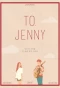 Poster for To. Jenny