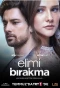 Poster for Elimi Bırakma