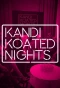 Poster for Kandi Koated Nights