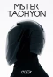 Poster for Mister Tachyon