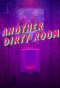 Poster for Another Dirty Room