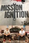 Poster for Mission Ignition