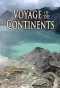 Poster for Voyage of the Continents