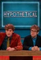 Poster for Hypothetical