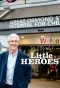Poster for Paul O'Grady's Little Heroes
