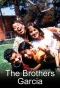 Poster for The Brothers Garcia