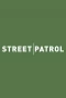 Poster for Street Patrol