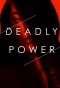 Poster for Deadly Power