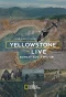 Poster for Yellowstone Live
